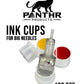 PanthR Big Needle Ink Cups